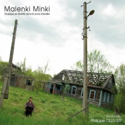 MALENKI MINKI - PHILIPPE OLLIVIER