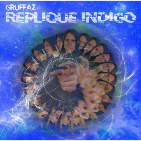 RÉPLIQUE INDIGO - GRUFFAZ