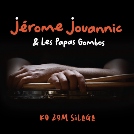 KO ZOM SILAGA - JEROME JOUANNIC / LES PAPAS GOMBOS