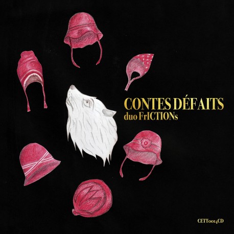 CONTES DÉFAITS - DUO FRICTIONS