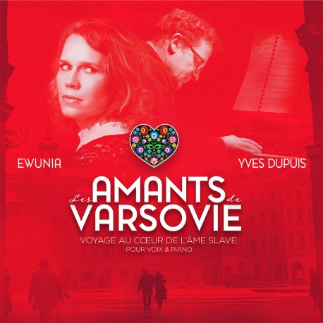 LES AMANTS DE VARSOVIE - EWUNIA ET YVES DUPUIS