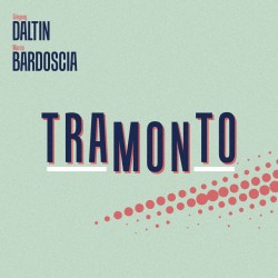 TRAMONTO - GREGORY DALTIN / MARCO BARDOSCIA