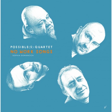NO WORK SONGS - POSSIBLE S QUARTET