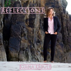 REFLECTIONS - MAëLA RAOULT