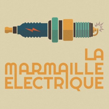 LA MARMAILLE ELECTRIQUE - LA MARMAILLE ELECTRIQUE