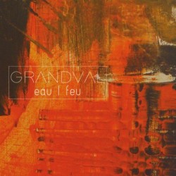 EAU | FEU - GRANDVAL