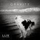GRAVITY - LUX THE BAND