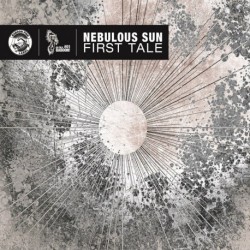 FIRST TALE - NEBULOUS SUN