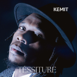 TESSITURE - KEMIT