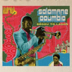 SÉGOU TO LAGOS - SOLOMANE DOUMBIA
