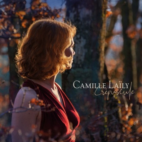 CRÉPUSCULE - CAMILLE LAILY