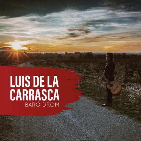 BARO DROM - LUIS DE LA CARRASCA