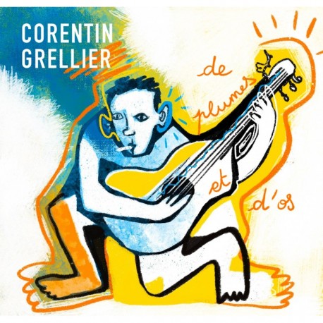 DE PLUMES ET D'OS - CORENTIN GRELLIER