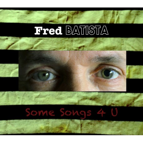 SOME SONGS 4 U - FREDBATISTA