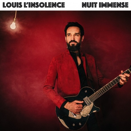 NUIT IMMENSE - LOUIS L INSOLENCE