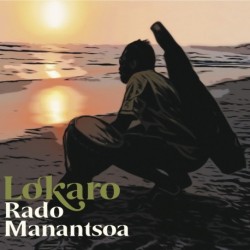LOKARO - RADO MANANTSOA