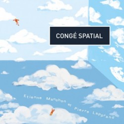 CONGÉ SPATIAL - CONGE SPATIAL