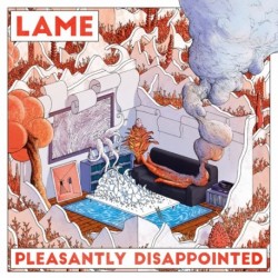 PLEASANTLY DISAPPOINTED - LAME