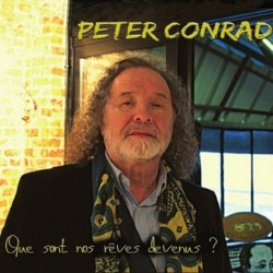 QUE SONT NOS REVES DEVENUS - PETER CONRAD