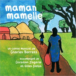 MAMAN MAMELLE - BORRETT CHARLES