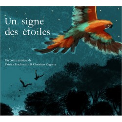 UN SIGNE DES ÉTOILES - PATRICK FISCHMANN CHRISTIAN ZAGARIA