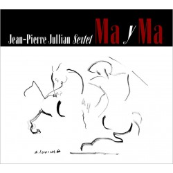 MA Y MA - JEAN PIERRE JULLIAN SEXTET