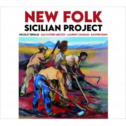 NEW FOLK SICILIAN PROJECT - NICOLO TERRASI SALVATORE MECCIO LAURENT CHARLES BASTIEN BONI