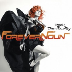 ROCK THE VIOLON I - FOREVERNOUN