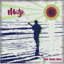 SUR MON DOS - MATJE