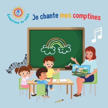 JE CHANTE MES COMPTINES - COMPTINES AU SOLEIL