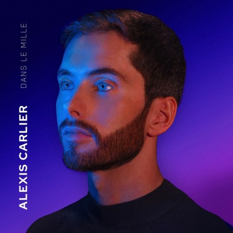 DANS LE MILLE - ALEXIS CARLIER