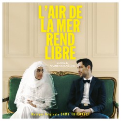 L'AIR DE LA MER REND LIBRE (BANDE ORIGINALE DU FILM) - SAMY THIEBAULT