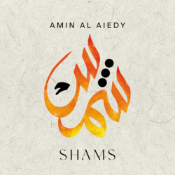 SHAMS - AMIN AL AIEDY