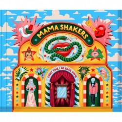 EVERYTIME I GO BACK HOME - MAMA SHAKERS