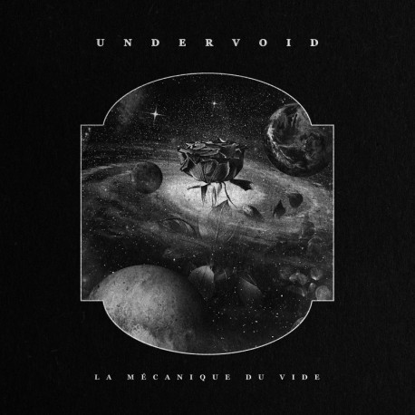 LA MÉCANIQUE DU VIDE - UNDERVOID