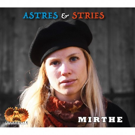 ASTRES & STRIES - MIRTHE