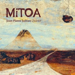 MITOA - JEAN PIERRE JULLIAN QUARTET