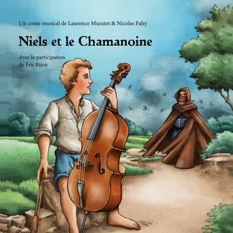 NIELS ET LE CHAMANOINE - LAURENCE MURATET NICOLAS FAHY