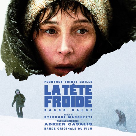 LA TETE FROIDE (BANDE ORIGINALE DU FILM) - ADRIEN CASALIS