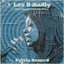 LUV U MADLY - SYLVIA HOWARD