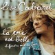 LA VIE EST BELLE IL FAUDRA QU'ON S'Y FASSE - LISE CABARET