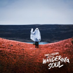 WANDERING SOUL - THRILLINGTON