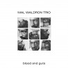BLOOD AND GUTS - MAL WALDRON TRIO