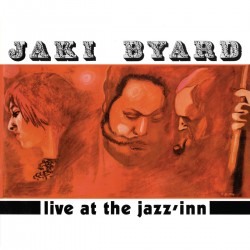 LIVE AT THE JAZZ'INN - JAKI BYARD TRIO