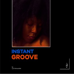 INSTANT GROOVE - CYRIL AMOURETTE