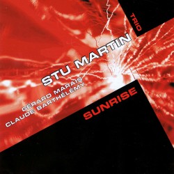 SUNRISE - STU MARTIN TRIO