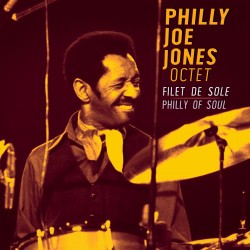 FILET DE SOLE (PHILLY OF SOUL) - PHILLY JOE JONES OCTET