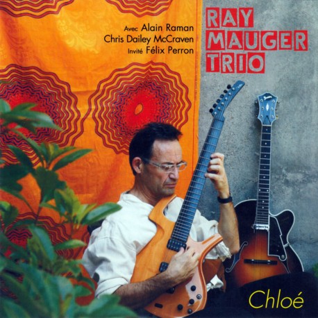 CHLOÉ - RAY MAUGER TRIO