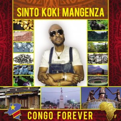 CONGO FOREVER - SINTO KOKI MANGENZA