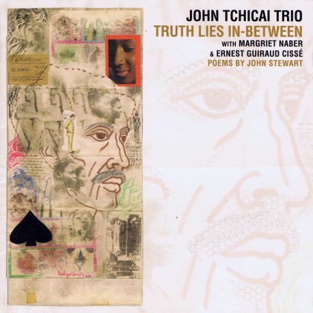 TRUTH LIES IN - BETWEEN - JOHN TCHICAI TRIO